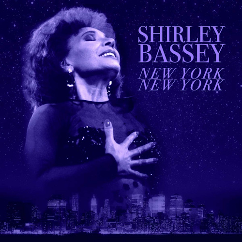 BASSEY, SHIRLEY - NEW YORK NEW YORKBASSEY, SHIRLEY - NEW YORK NEW YORK.jpg
